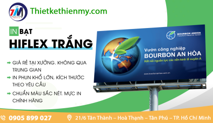 DỊCH VỤ IN BẠT HIFLEX GIÁ RẺ CHUYÊN NGHIỆP TẠI HỒ CHÍ MINH